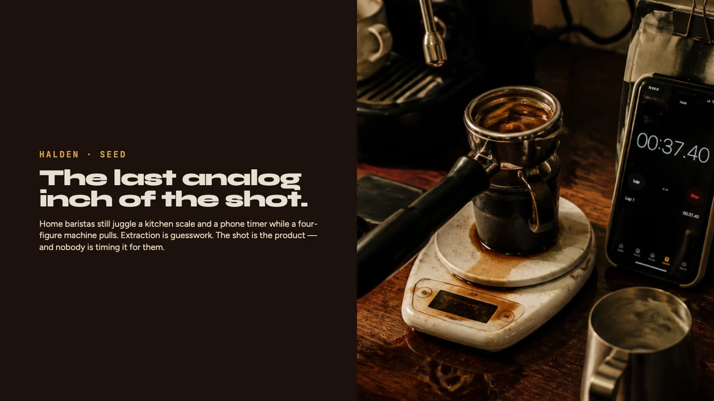Halden seed presentation: The last analog inch of the shot, beside an espresso scale.
